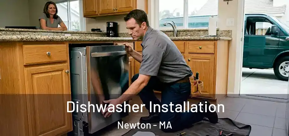 Dishwasher Installation Newton - MA