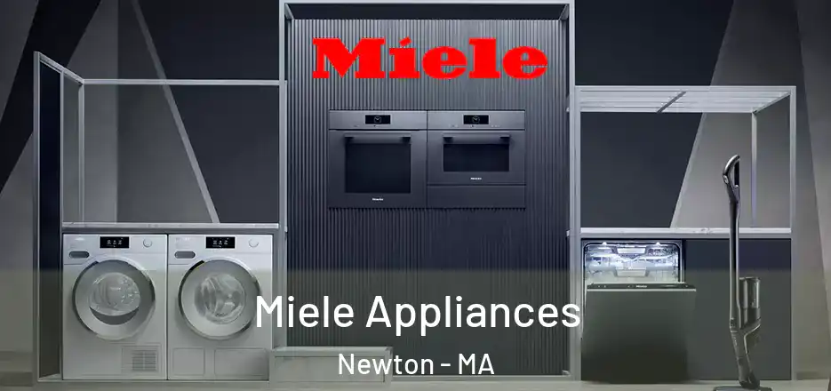  Miele Appliances Newton - MA