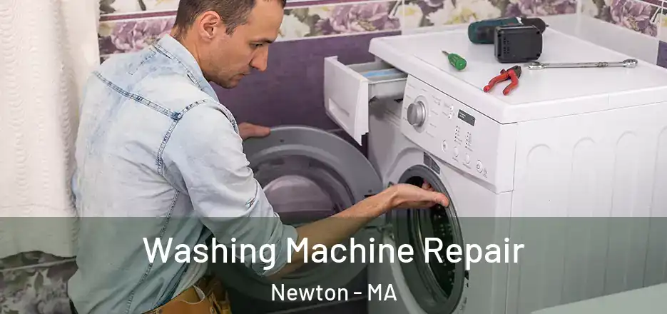 Washing Machine Repair Newton - MA